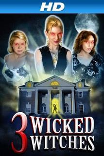 3 Wicked Witches