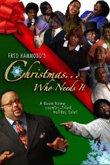Profilový obrázek - Fred Hammond's Christmas... Who Needs It