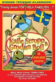 Kalle Stropp och Grodan Boll på svindlande äventyr
