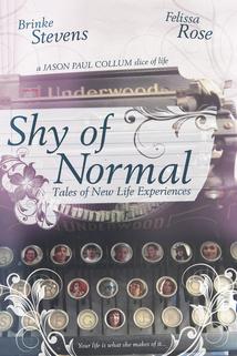 Profilový obrázek - Shy of Normal: Tales of New Life Experiences