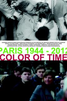 Paris 1944 - 2012: Color of Time