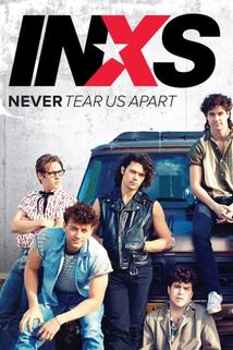 Profilový obrázek - Never Tear Us Apart: The Untold Story of INXS