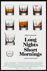 Long Nights Short Mornings () (2016)