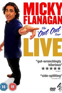 Profilový obrázek - Micky Flanagan: Live - The Out Out Tour