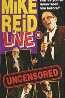 Mike Reid Live! Uncensored