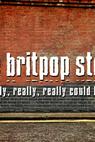 The Britpop Story 