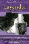 Lavender: An Adaptation (2005)