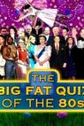 The Big Fat Quiz of the 80s 