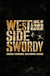 West Side Swordy  - West Side Swordy