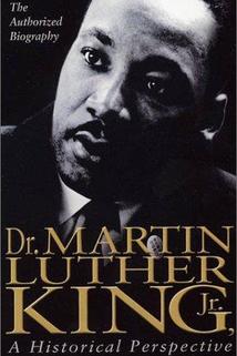 Profilový obrázek - Dr. Martin Luther King, Jr.: A Historical Perspective