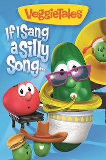 Profilový obrázek - VeggieTales: If I Sang a Silly Song
