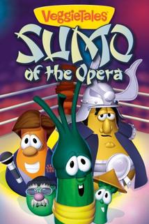 VeggieTales: Sumo of the Opera  - VeggieTales: Sumo of the Opera