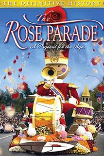 Profilový obrázek - The Rose Parade: A Pageant for the Ages