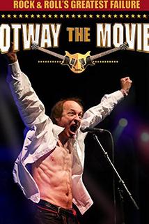 Rock and Roll's Greatest Failure: Otway the Movie  - Rock and Roll's Greatest Failure: Otway the Movie