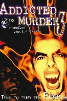 Profilový obrázek - Addicted to Murder 3: Blood Lust