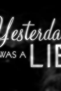 Profilový obrázek - The Making of 'Yesterday Was a Lie': Featurette