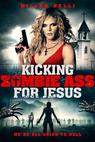 Kicking Zombie Ass for Jesus (2014)