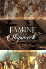 Famine and Shipwreck, an Irish Odyssey 