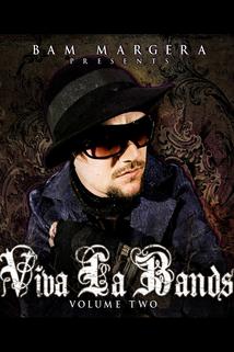 Profilový obrázek - Bam Margera Presents: Viva La Bands Vol. 2