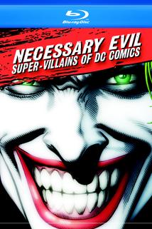Profilový obrázek - Necessary Evil: Super-Villains of DC Comics
