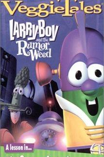 Larry-Boy and the Rumor Weed  - Larry-Boy and the Rumor Weed