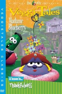 Profilový obrázek - VeggieTales: Madame Blueberry