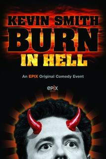 Profilový obrázek - Kevin Smith: Burn in Hell