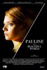 Pauline in a Beautiful World (2013)