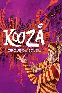 Cirque du Soleil: Kooza  - Cirque du Soleil: Kooza