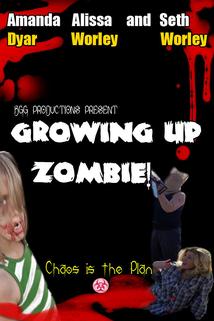 Profilový obrázek - Growing Up Zombie!