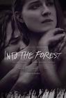 Into the Forest () (2015)