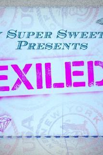 Profilový obrázek - My Super Sweet 16 Presents: Exiled