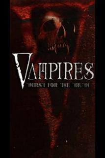 Vampires: Thirst for the Truth