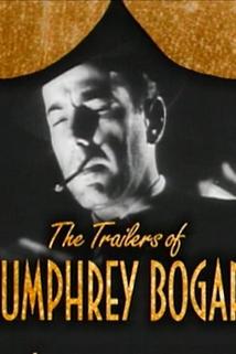 Profilový obrázek - Becoming Attractions: The Trailers of Humphrey Bogart