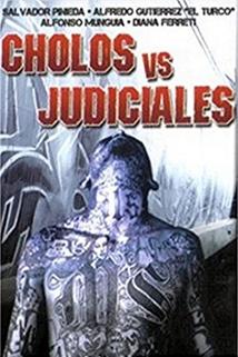 Profilový obrázek - Cholos vs. Judiciales