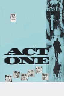 Act One  - Act One