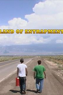Land of Entrapment