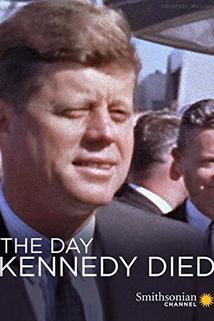 The Day Kennedy Died