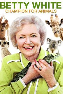 Profilový obrázek - Betty White: Champion for Animals