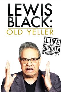 Profilový obrázek - Lewis Black: Old Yeller - Live at the Borgata