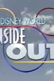 Walt Disney World Inside Out  - Walt Disney World Inside Out