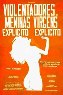 Profilový obrázek - Os Violentadores de Meninas Virgens