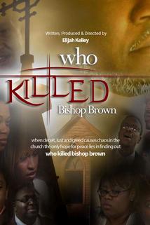 Profilový obrázek - Who Killed Bishop Brown