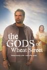 The Gods of Wheat Street (2013)