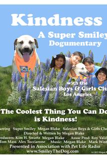 Kindness: A Super Smiley Dogumentary