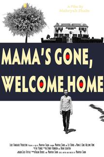 Profilový obrázek - Mama's Gone, Welcome Home