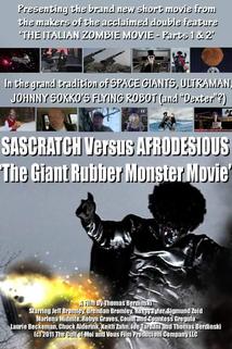 Profilový obrázek - The Giant Rubber Monster Movie: Sascratch Versus Afrodesious