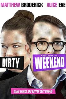 Dirty Weekend  - Dirty Weekend