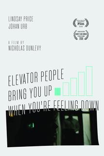 Profilový obrázek - Elevator People Bring You Up When You're Feeling Down