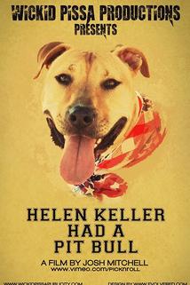 Profilový obrázek - Helen Keller Had a Pitbull